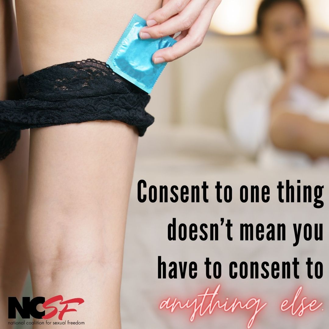 Consent to One Thing Doesn’t Mean You Have to Consent to Anything Else