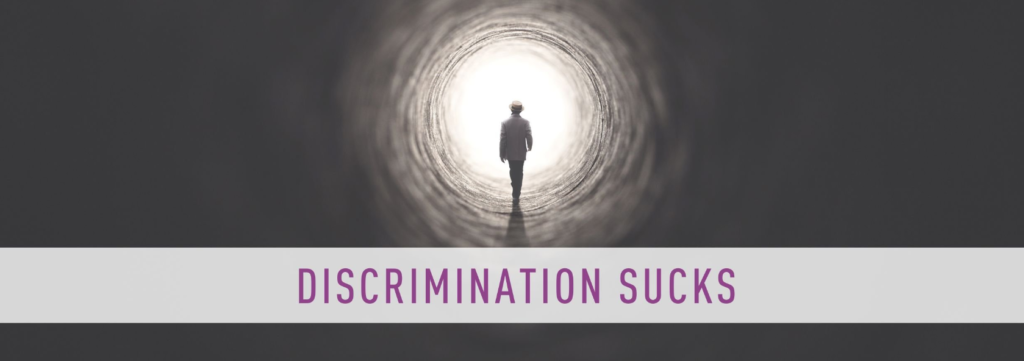 Discrimination Sucks